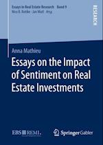 Essays on the Impact of Sentiment on Real Estate Investments