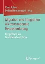 Migration und Integration als transnationale Herausforderung