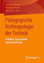 Pädagogische Anthropologie der Technik