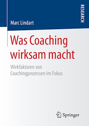 Was Coaching wirksam macht