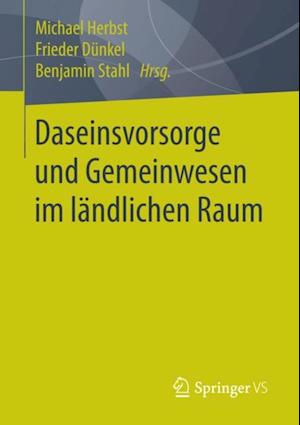 Daseinsvorsorge und Gemeinwesen im ländlichen Raum