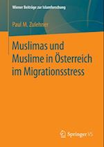 Muslimas und Muslime in Österreich im Migrationsstress