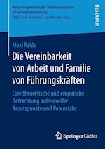 Die Vereinbarkeit von Arbeit und Familie von Führungskräften