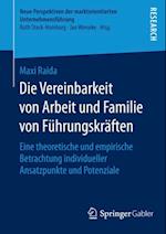 Die Vereinbarkeit von Arbeit und Familie von Führungskräften