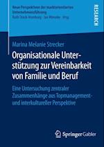 Organisationale Unterstützung zur Vereinbarkeit von Familie und Beruf