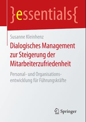 Dialogisches Management zur Steigerung der Mitarbeiterzufriedenheit