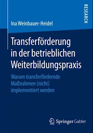 Transferförderung in der betrieblichen Weiterbildungspraxis