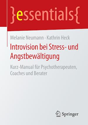 Introvision bei Stress- und Angstbewältigung