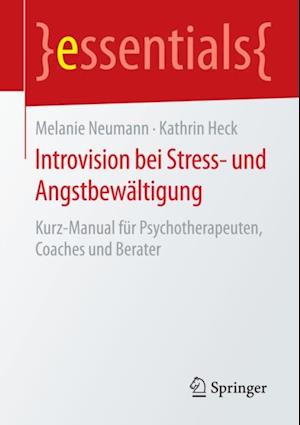 Introvision bei Stress- und Angstbewältigung