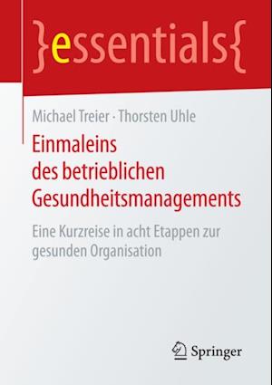 Einmaleins des betrieblichen Gesundheitsmanagements