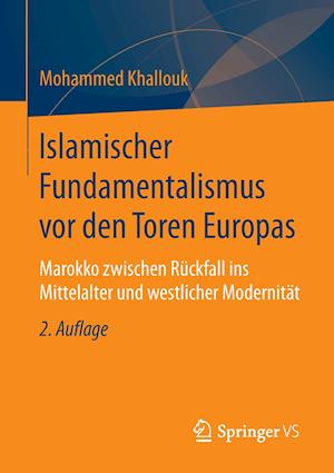 Islamischer Fundamentalismus vor den Toren Europas
