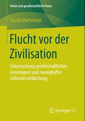 Flucht vor der Zivilisation