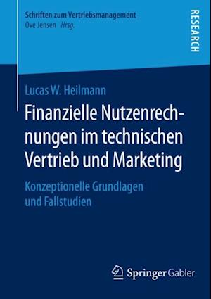 Finanzielle Nutzenrechnungen im technischen Vertrieb und Marketing