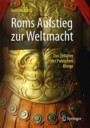 Roms Aufstieg zur Weltmacht