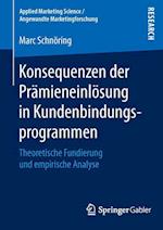 Konsequenzen der Prämieneinlösung in Kundenbindungsprogrammen