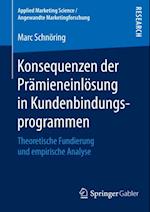 Konsequenzen der Prämieneinlösung in Kundenbindungsprogrammen