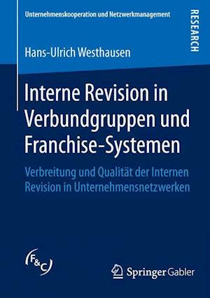 Interne Revision in Verbundgruppen und Franchise-Systemen