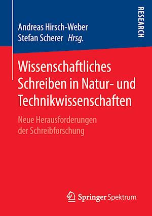 Wissenschaftliches Schreiben in Natur- und Technikwissenschaften