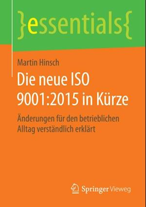 Die neue ISO 9001:2015 in Kürze