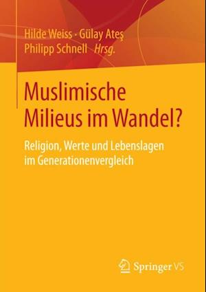 Muslimische Milieus im Wandel?