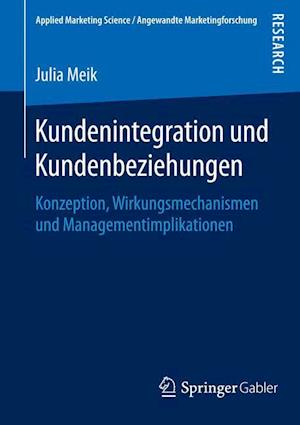 Kundenintegration und Kundenbeziehungen