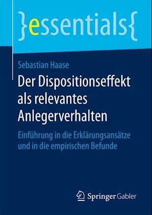 Der Dispositionseffekt als relevantes Anlegerverhalten