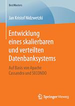 Entwicklung eines skalierbaren und verteilten Datenbanksystems