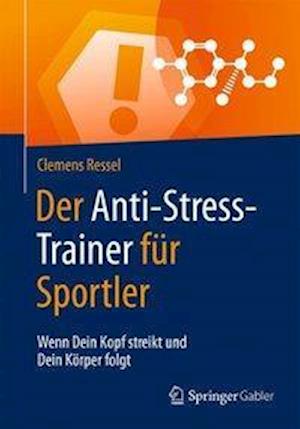 Der Anti-Stress-Trainer für Sportler