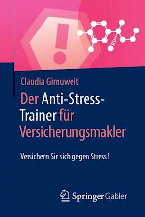 Der Anti-Stress-Trainer für Versicherungsmakler