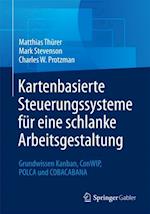 Kartenbasierte Steuerungssysteme für eine schlanke Arbeitsgestaltung