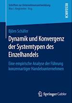 Dynamik und Konvergenz der Systemtypen des Einzelhandels