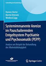 Systemimmanente Anreize im Pauschalierenden Entgeltsystem Psychiatrie und Psychosomatik (PEPP)