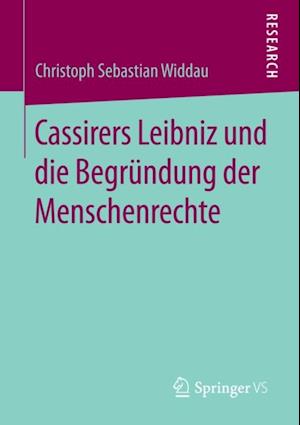 Cassirers Leibniz und die Begründung der Menschenrechte