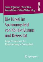 Die Türkei im Spannungsfeld von Kollektivismus und Diversität