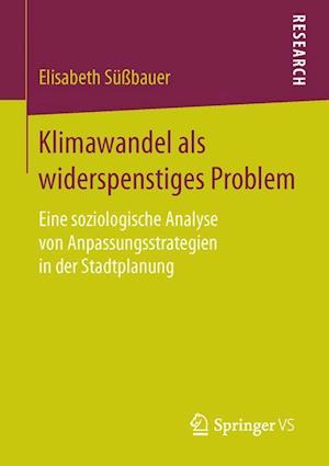 Klimawandel als widerspenstiges Problem