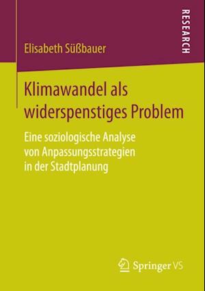 Klimawandel als widerspenstiges Problem