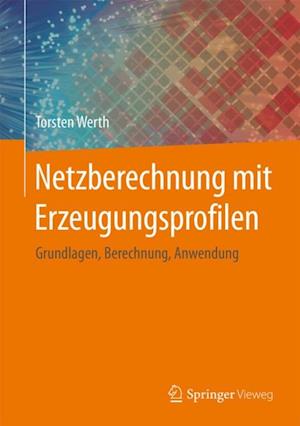 Netzberechnung mit Erzeugungsprofilen