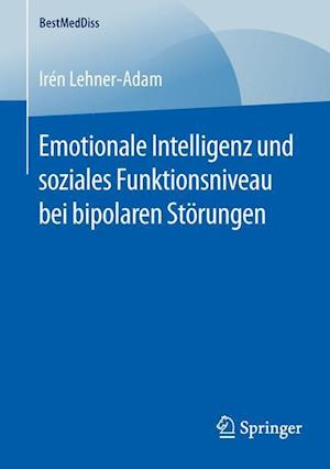 Emotionale Intelligenz und soziales Funktionsniveau bei bipolaren Störungen