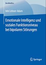 Emotionale Intelligenz und soziales Funktionsniveau bei bipolaren Störungen