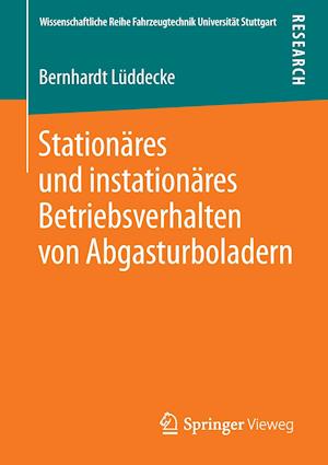 Stationäres und instationäres Betriebsverhalten von Abgasturboladern