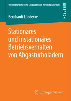 Stationäres und instationäres Betriebsverhalten von Abgasturboladern