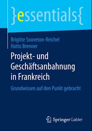 Projekt- und Geschäftsanbahnung in Frankreich