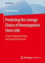 Predicting the Lineage Choice of Hematopoietic Stem Cells