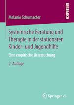 Systemische Beratung und Therapie in der stationären Kinder- und Jugendhilfe