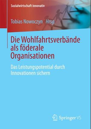 Die Wohlfahrtsverbande als föderale Organisationen