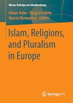 Islam, Religions, and Pluralism in Europe