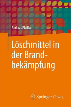 Löschmittel in der Brandbekämpfung