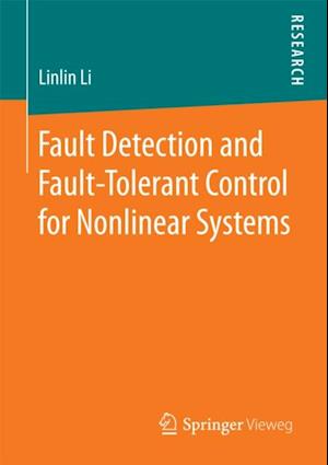 Fault Detection and Fault-Tolerant Control for Nonlinear Systems