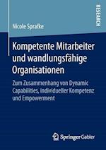 Kompetente Mitarbeiter und wandlungsfähige Organisationen