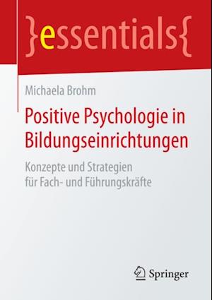 Positive Psychologie in Bildungseinrichtungen